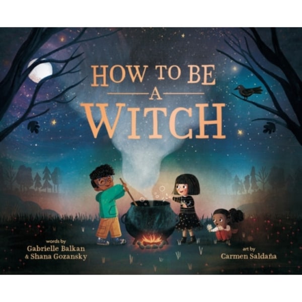 How to Be a Witch (inbunden, eng)