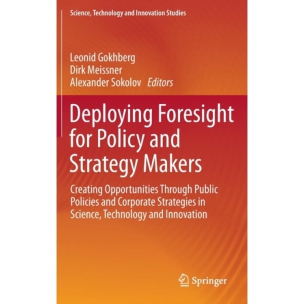 Deploying Foresight for Policy and Strategy Makers (inbunden, eng)