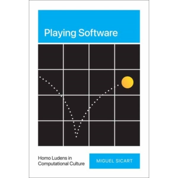 Playing Software (inbunden, eng)