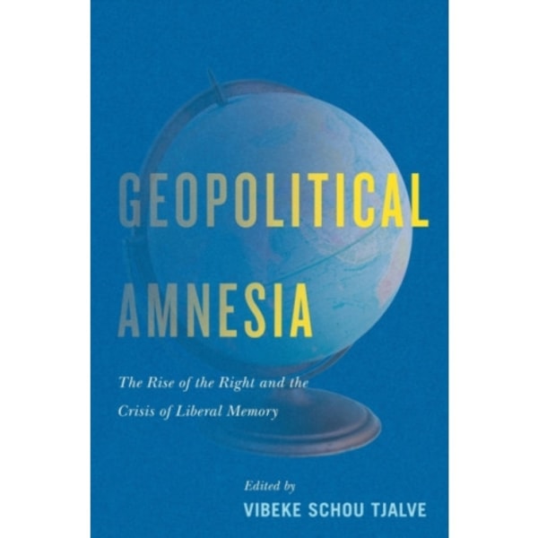 Geopolitical Amnesia (häftad, eng)