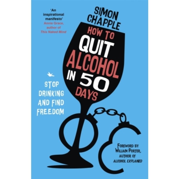 How to Quit Alcohol in 50 Days (häftad, eng)