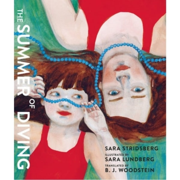 The Summer of Diving (inbunden, eng)