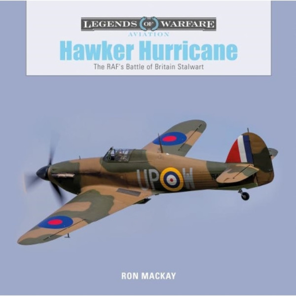 Hawker Hurricane : The RAF's Battle of Britain Stalwart (inbunden, eng)