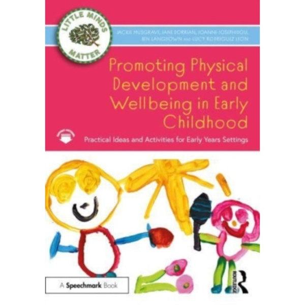 Promoting Physical Development and Activity in Early Childhood (häftad, eng)
