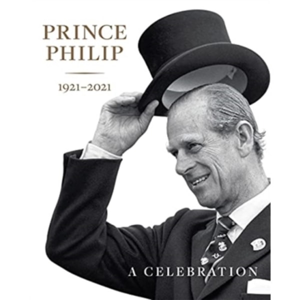 Prince Philip 1921-2021 (inbunden, eng)