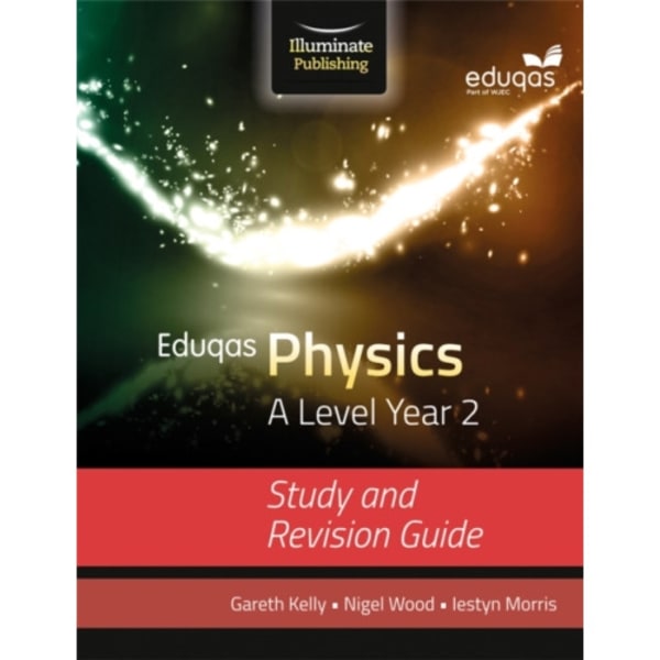 Eduqas Physics for A Level Year 2: Study and Revision Guide (häftad, eng)