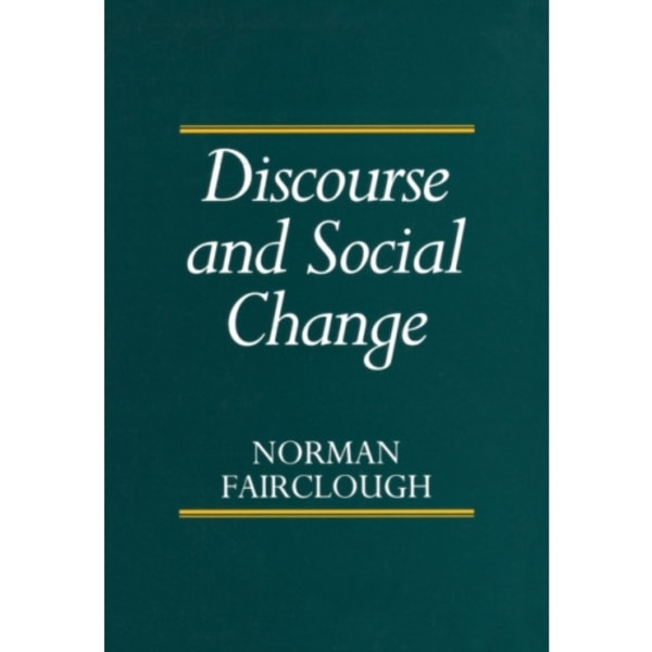 Discourse and Social Change (häftad, eng)