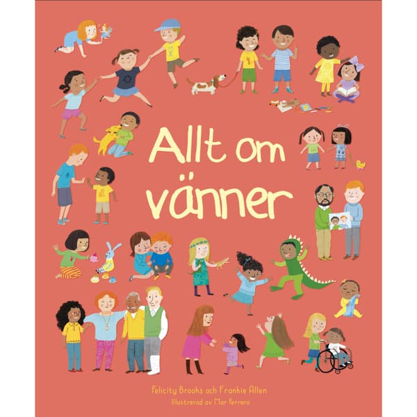 Allt om vänner (inbunden)