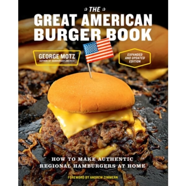 The Great American Burger Book (Expanded and Updated Edition) (inbunden, eng)