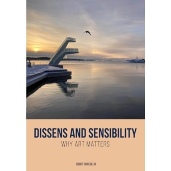 Dissens and Sensibility (häftad, eng)