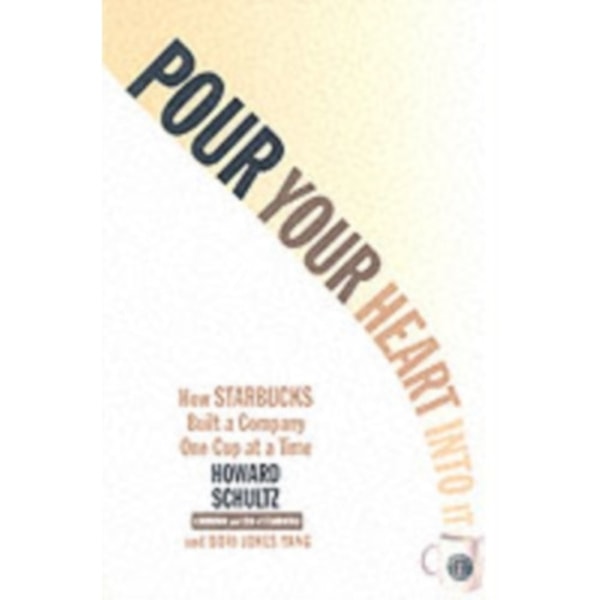 Pour Your Heart Into It (häftad, eng)