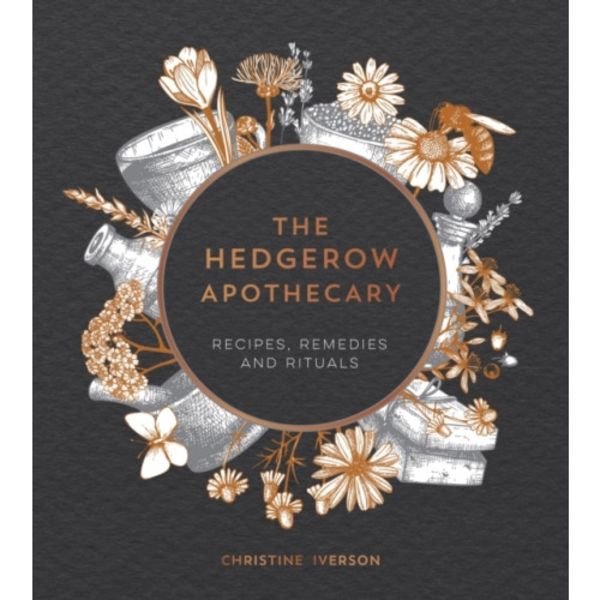 The Hedgerow Apothecary (inbunden, eng)