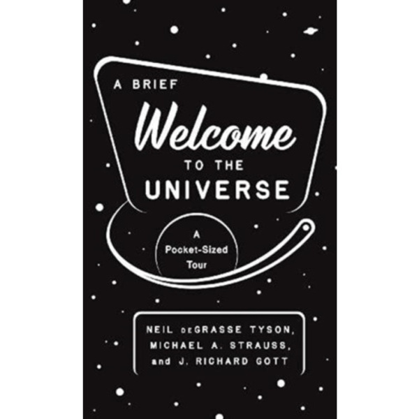 A Brief Welcome to the Universe (häftad, eng)