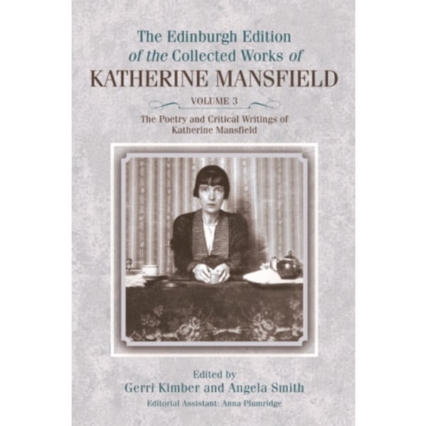 The Poetry and Critical Writings of Katherine Mansfield (inbunden, eng)