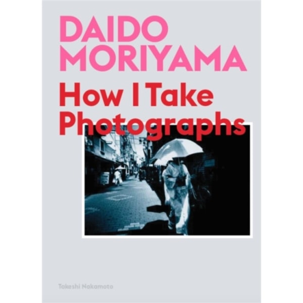 Daido Moriyama (häftad, eng)