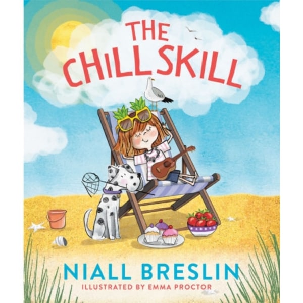The Chill Skill (inbunden, eng)