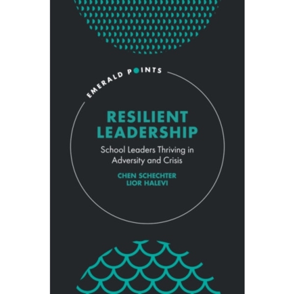 Resilient Leadership (inbunden, eng)