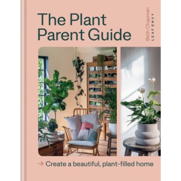 The Plant Parent Guide (inbunden, eng)