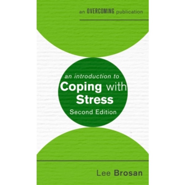 An Introduction to Coping with Stress, 2nd Edition (häftad, eng)