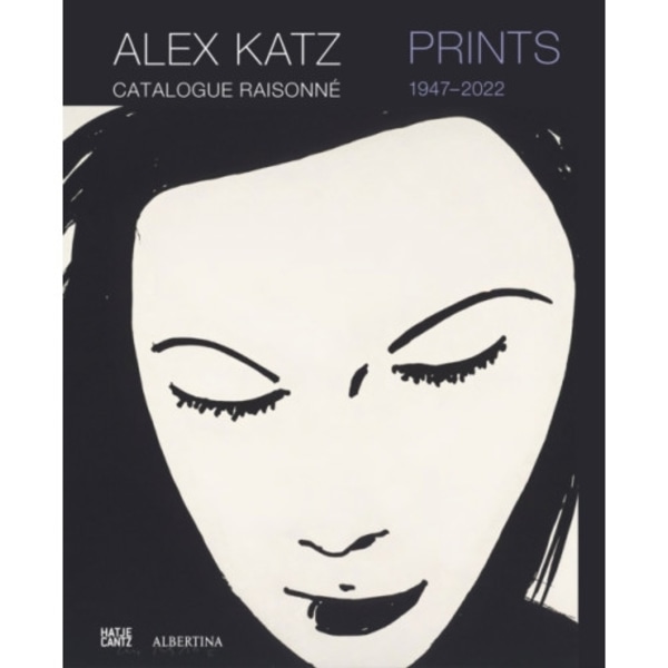 Alex Katz Catalogue Raisonne: Prints 1947-2022 (inbunden, eng)