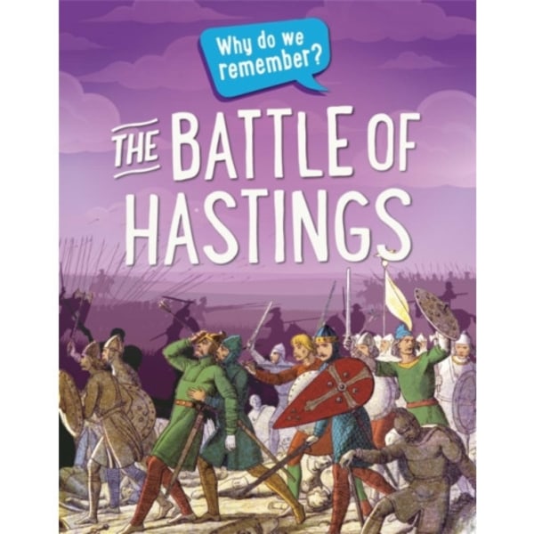Why do we remember?: The Battle of Hastings (häftad, eng)