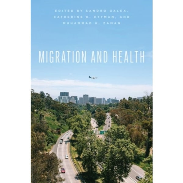 Migration and Health (inbunden, eng)