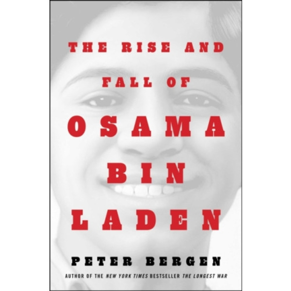 The Rise and Fall of Osama bin Laden (inbunden, eng)
