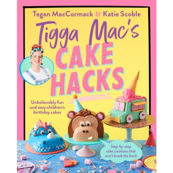 Tigga Mac's Cake Hacks (häftad, eng)