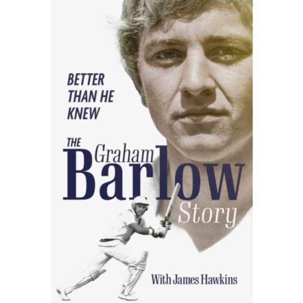 Better Than He Knew (inbunden, eng)