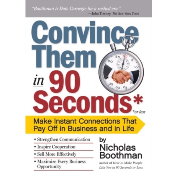Convince Them in 90 Seconds or Less (häftad, eng)