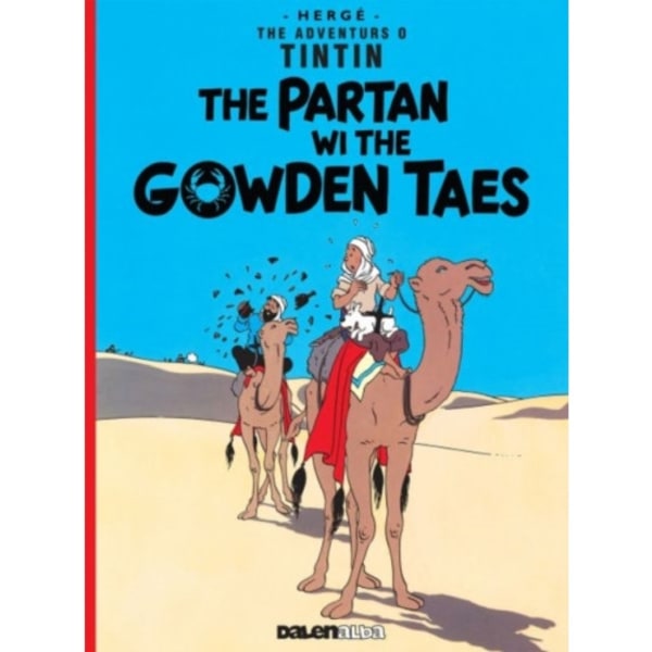 Tintin: The Partan Wi the Gowden (Scots) (häftad, eng)