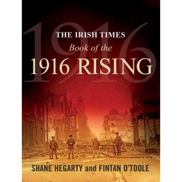 The Irish Times Book of the 1916 Rising (häftad, eng)