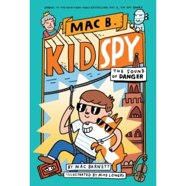 The Sound of Danger (Mac B., Kid Spy #5) (inbunden, eng)