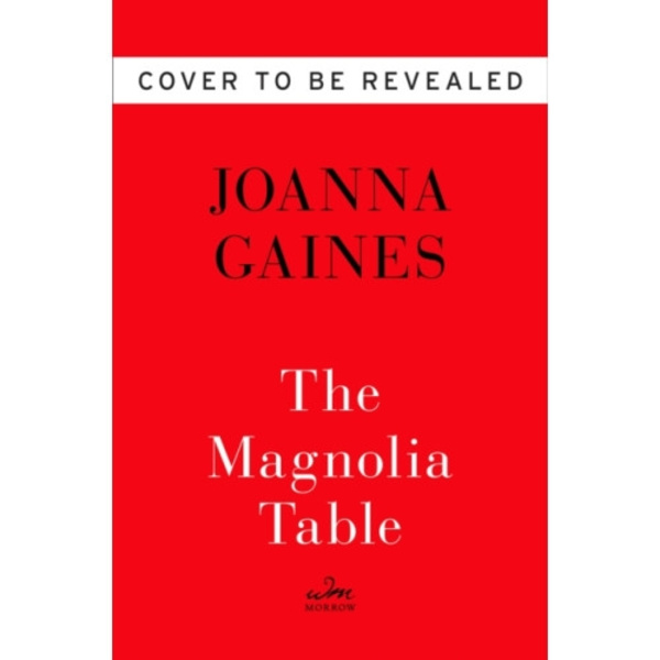 Magnolia Table (inbunden, eng)