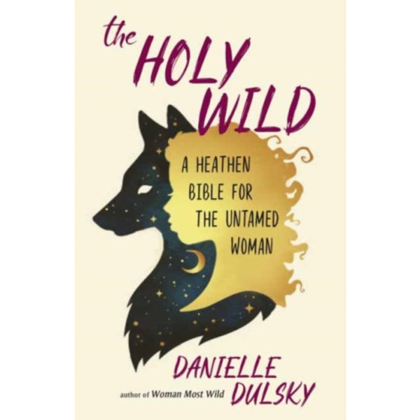The Holy Wild (häftad, eng)