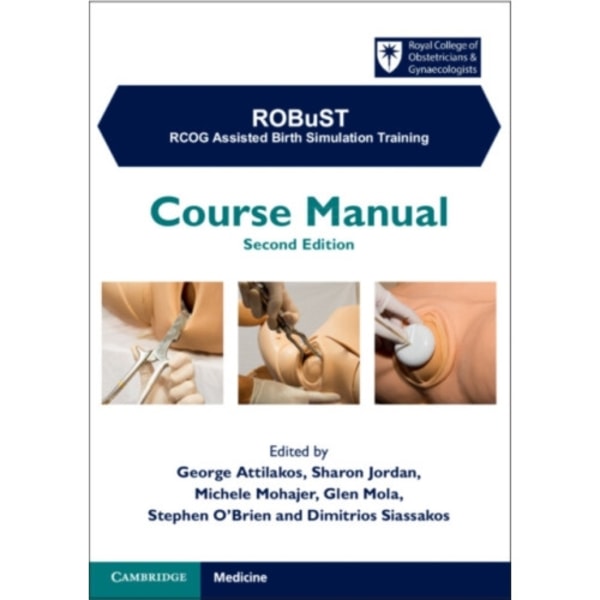 ROBuST: RCOG Assisted Birth Simulation Training (häftad, eng)