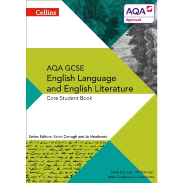 AQA GCSE ENGLISH LANGUAGE AND ENGLISH LITERATURE: CORE STUDENT BOOK (häftad, eng)