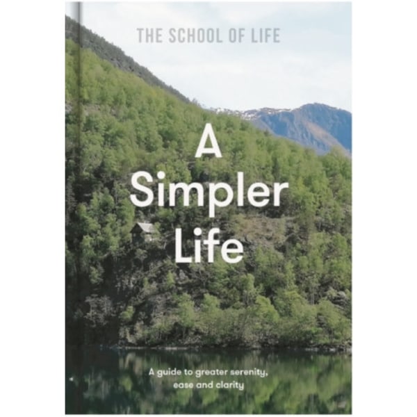 A Simpler Life (inbunden, eng)