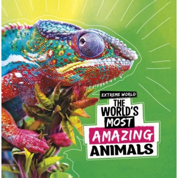 The World's Most Amazing Animals (inbunden, eng)