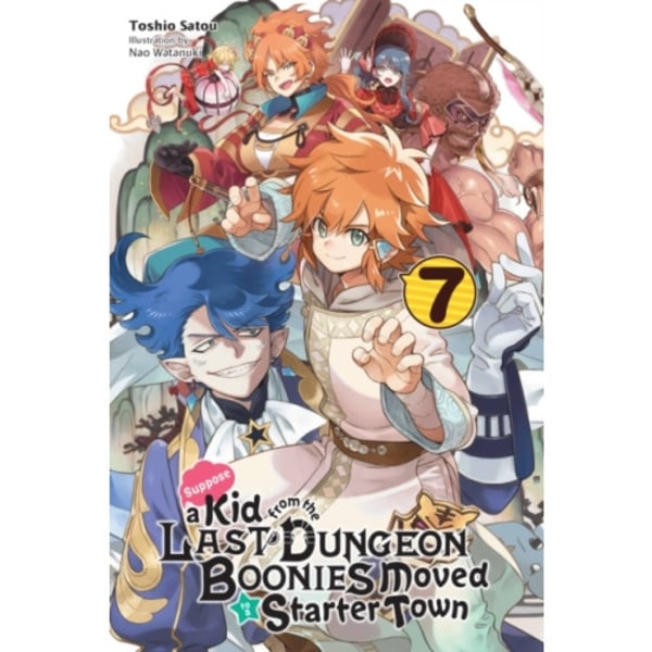 Suppose a Kid from the Last Dungeon Boonies Moved to a Starter Town, Vol. 7 (light novel) (häftad, eng)