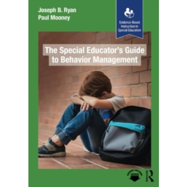 The Special Educator’s Guide to Behavior Management (häftad, eng)
