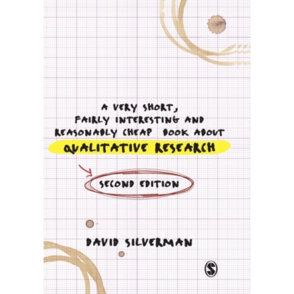 A Very Short, Fairly Interesting and Reasonably Cheap Book about Qualitative Research (häftad, eng)