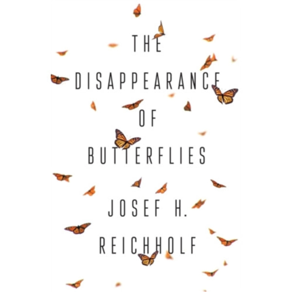 The Disappearance of Butterflies (inbunden, eng)