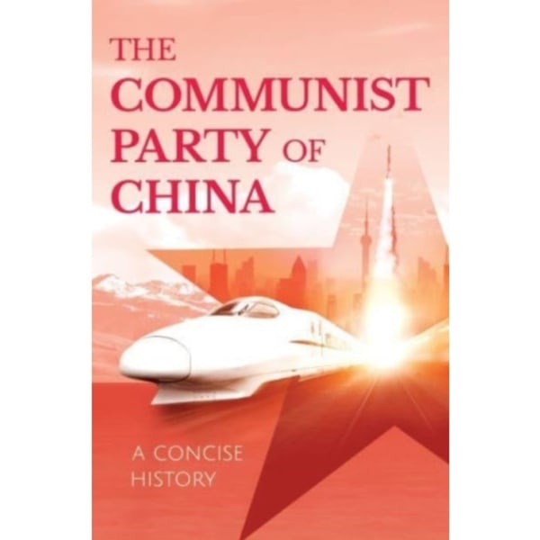 The Communist Party of China (häftad, eng)