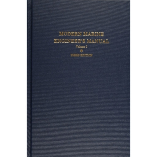 Modern Marine Engineer’s Manual (inbunden, eng)
