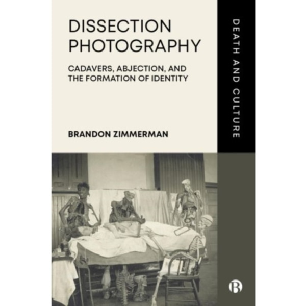 Dissection Photography (inbunden, eng)