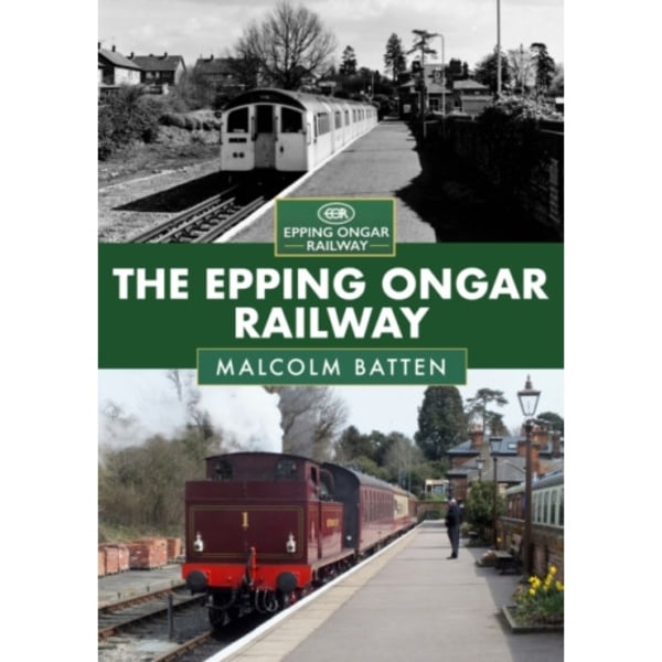 The Epping Ongar Railway (häftad, eng)