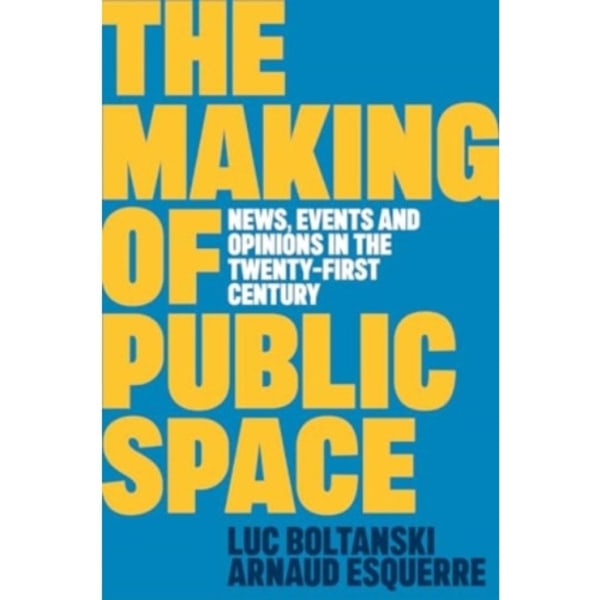 The Making of Public Space (häftad, eng)