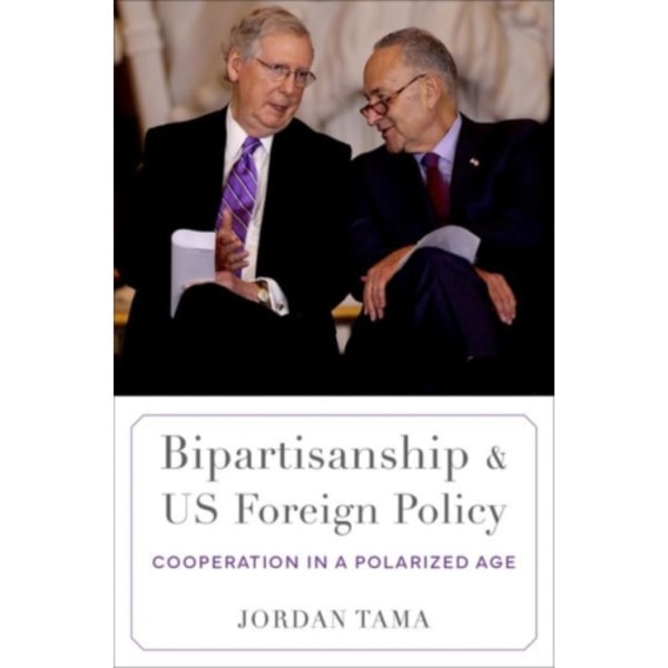 Bipartisanship and US Foreign Policy (häftad, eng)