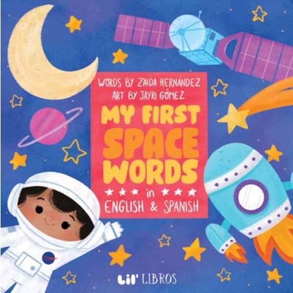 My First Space Words in English and Spanish (bok, board book, eng)